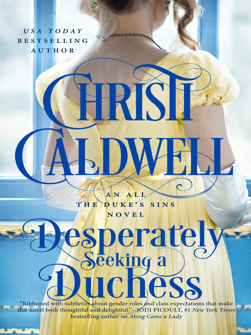 Title details for Desperately Seeking a Duchess by Christi Caldwell - Wait list